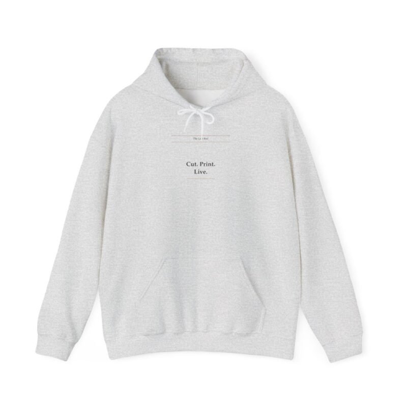 Cut. Print. Live. Hoodie