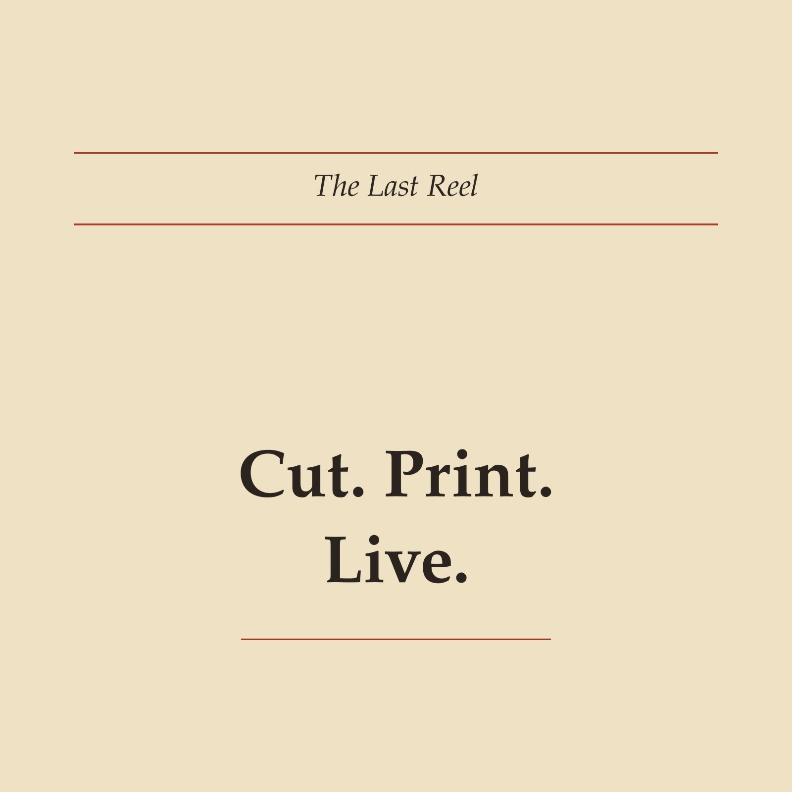 Cut. Print. Live. Tee