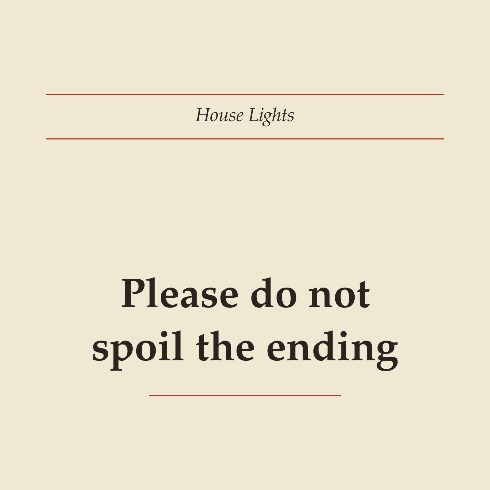 Do Not Spoil the Ending Tee