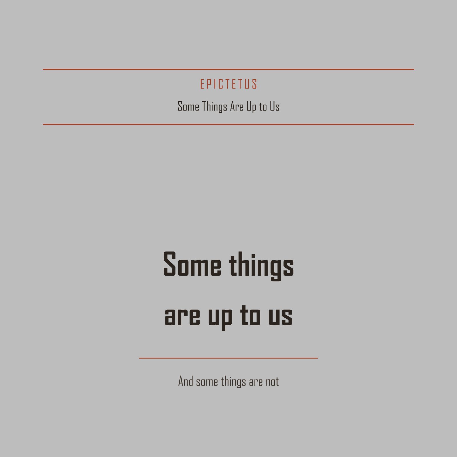 Some Things Are Up to Us Tee