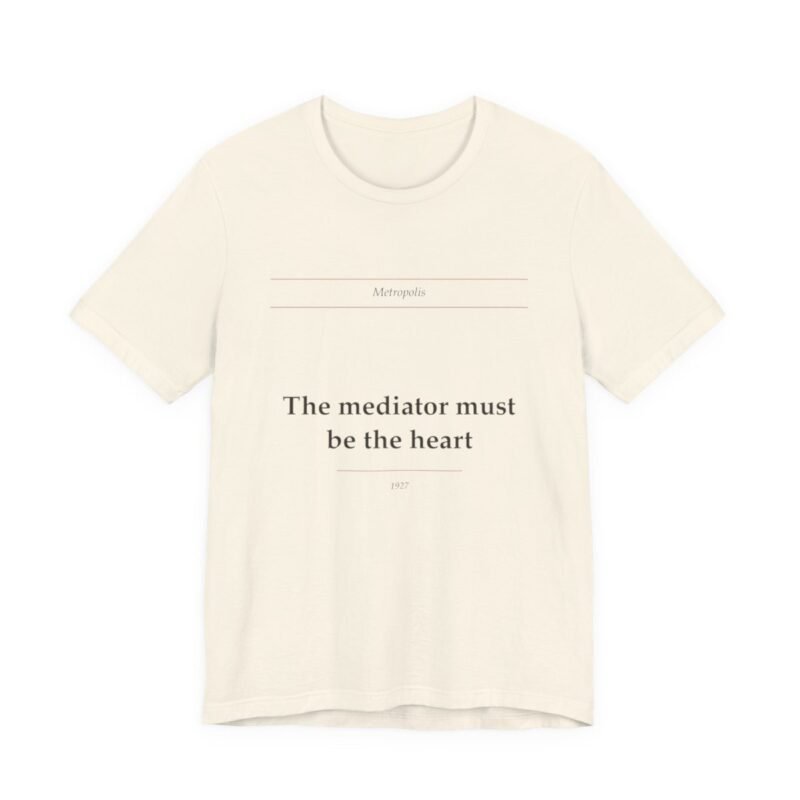 The Mediator Must Be the Heart Tee