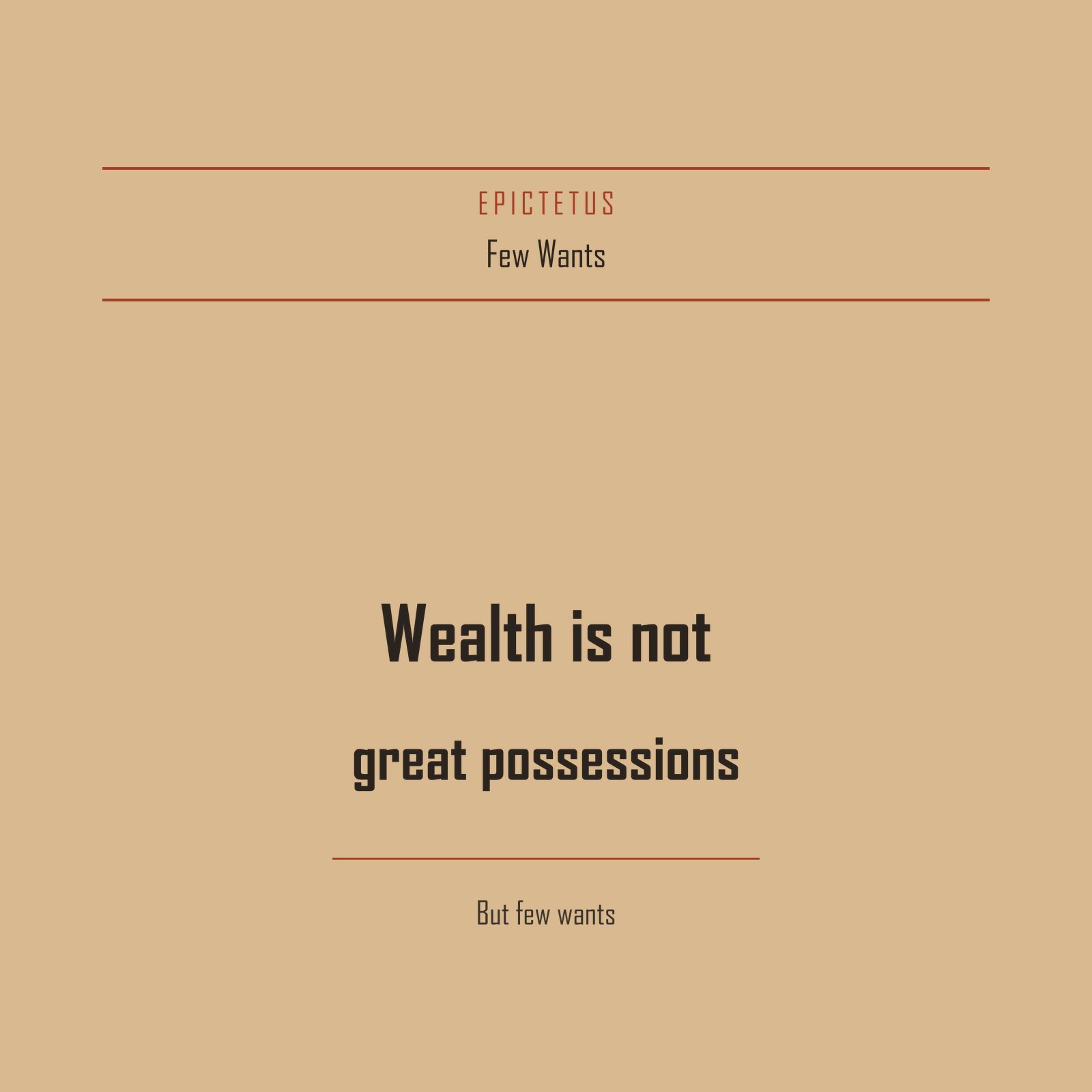 Wealth Is Few Wants Tee